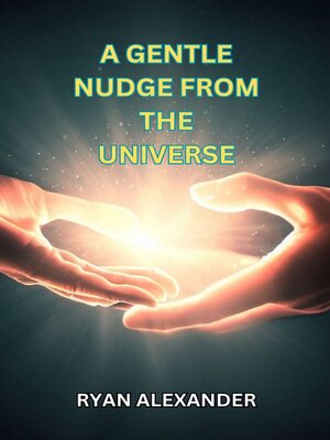 cover image of A Gentle Nudge from the Universe
